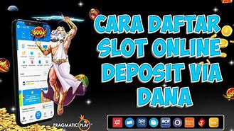 Cara Daftar Zeus Slot Pakai Rekening Dana Terbaru 2024